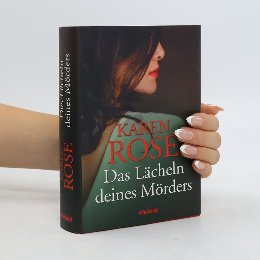 Karen Rose Das Lächeln deines Mörders