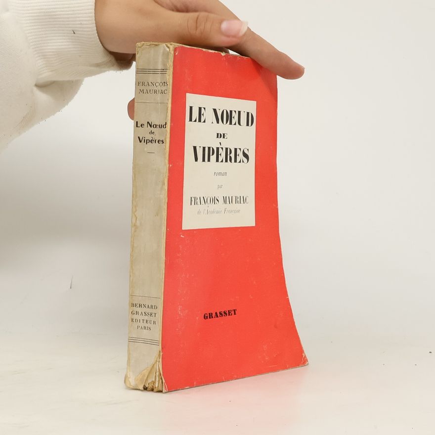 François Mauriac Le Noeud de vipères