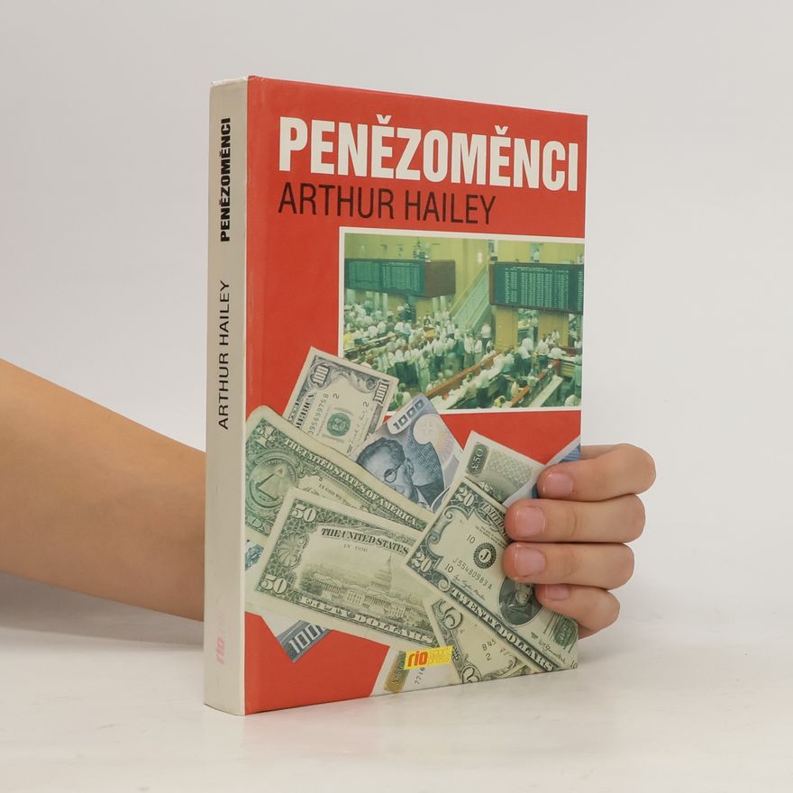 Arthur Hailey Penězoměnci
