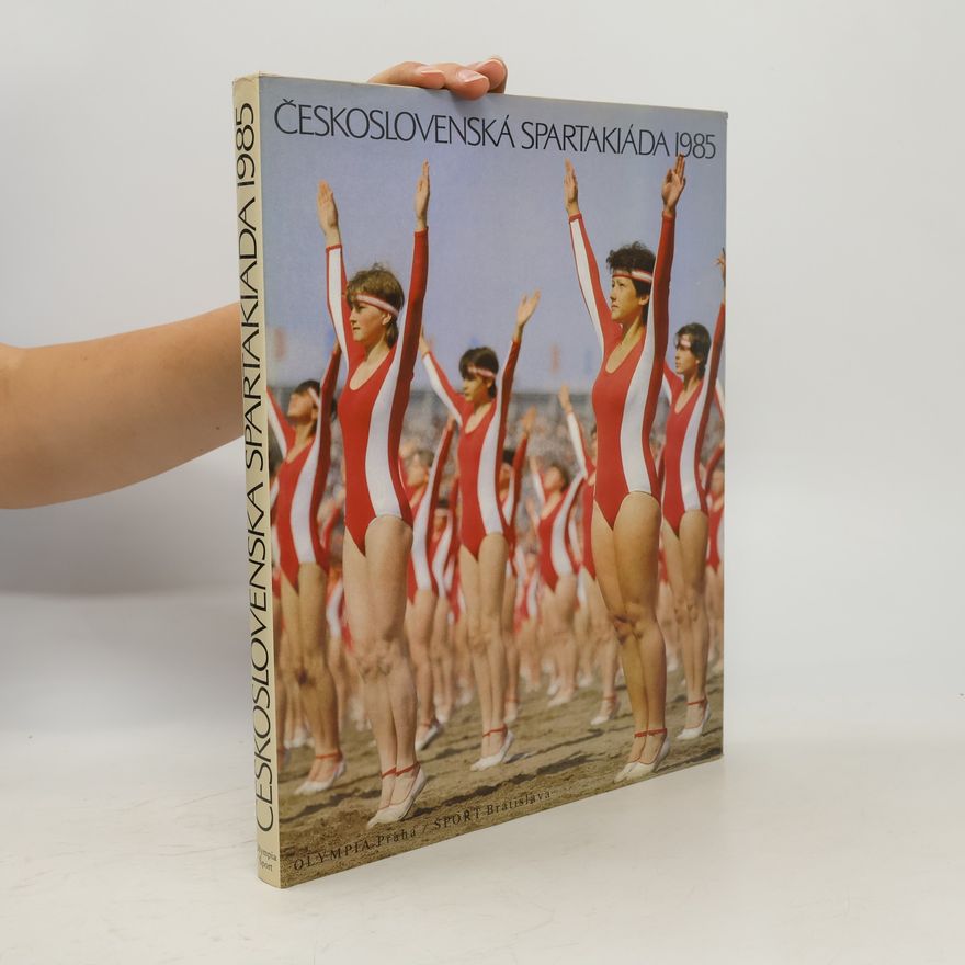 Various authors Československá spartakiáda 1985