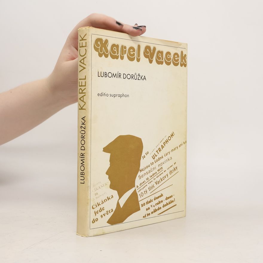 Lubomír Dorůžka Karel Vacek