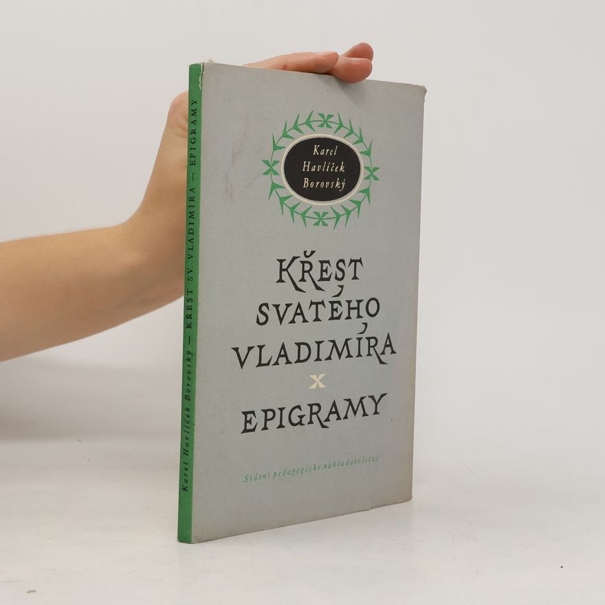 Karel Havlíček Borovský Křest svatého Vladimíra. Epigramy