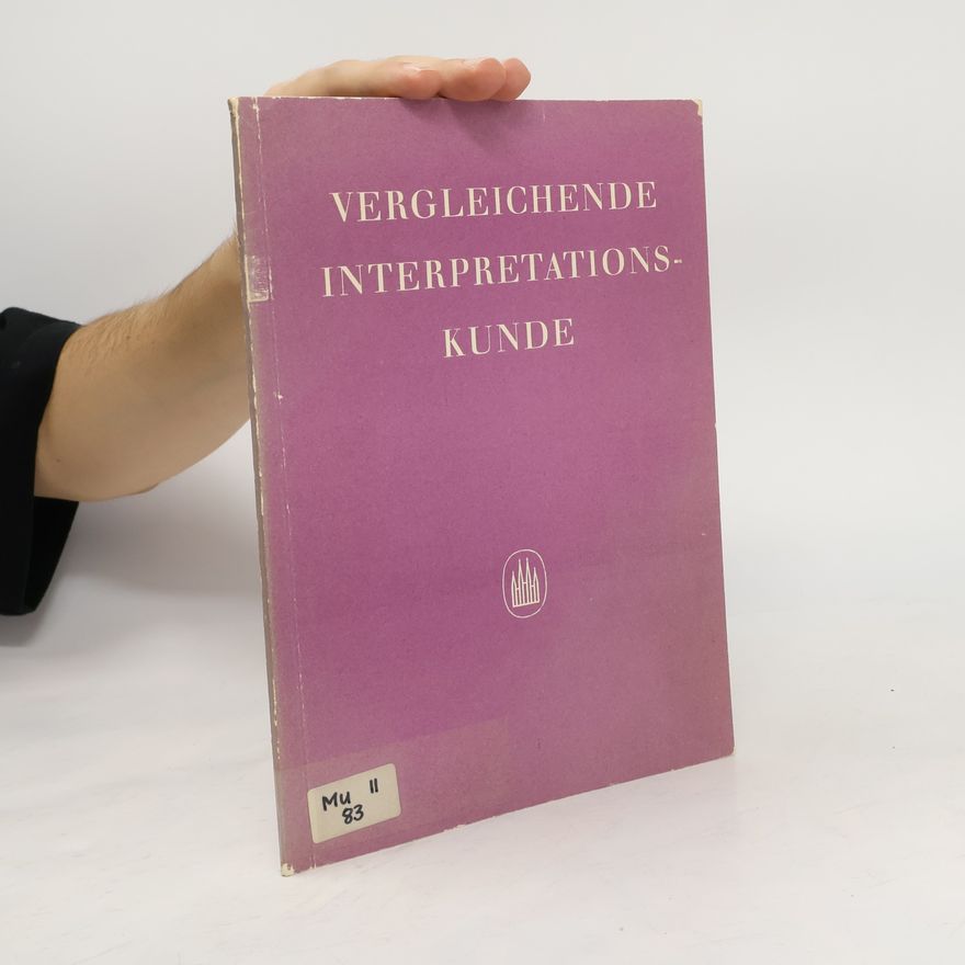 J. W. Von Goethe Vergleichende Interpretationskunde