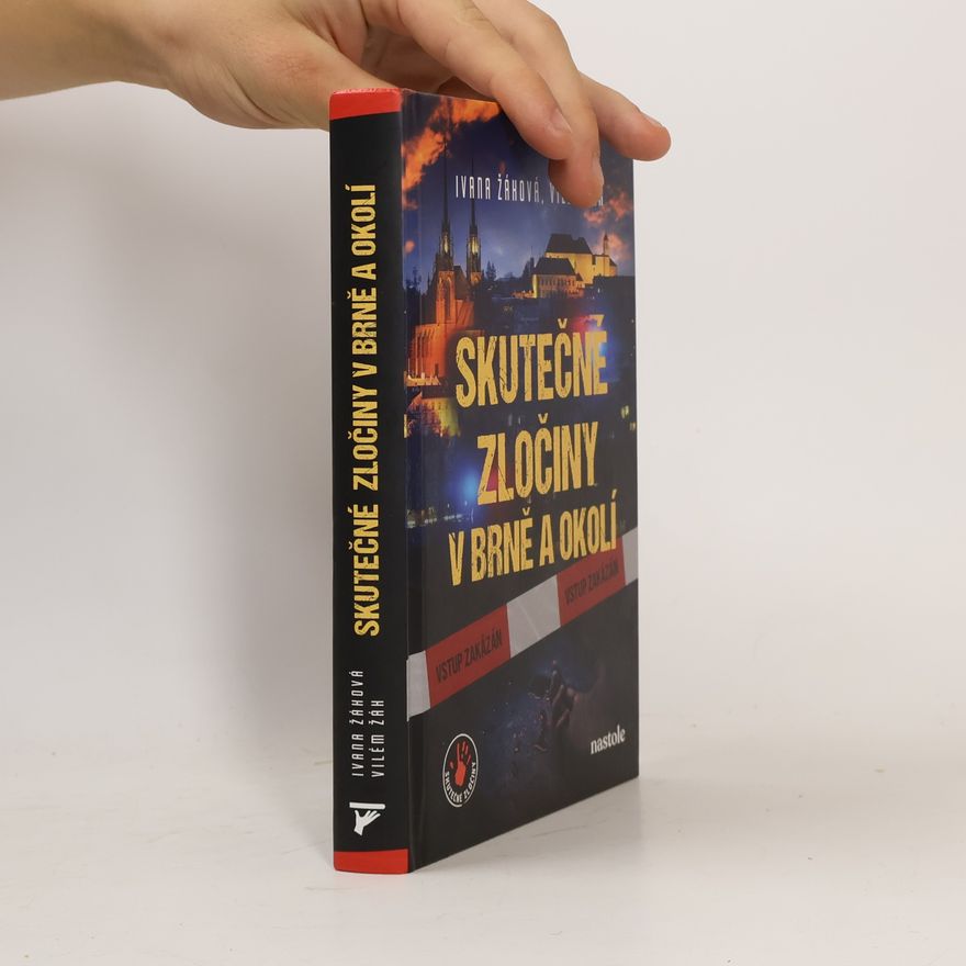 Ivana Žáková Skutečné zločiny v Brně a okolí