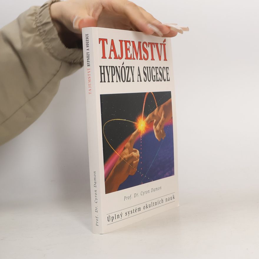 Cyron Damon Tajemství hypnózy a sugesce