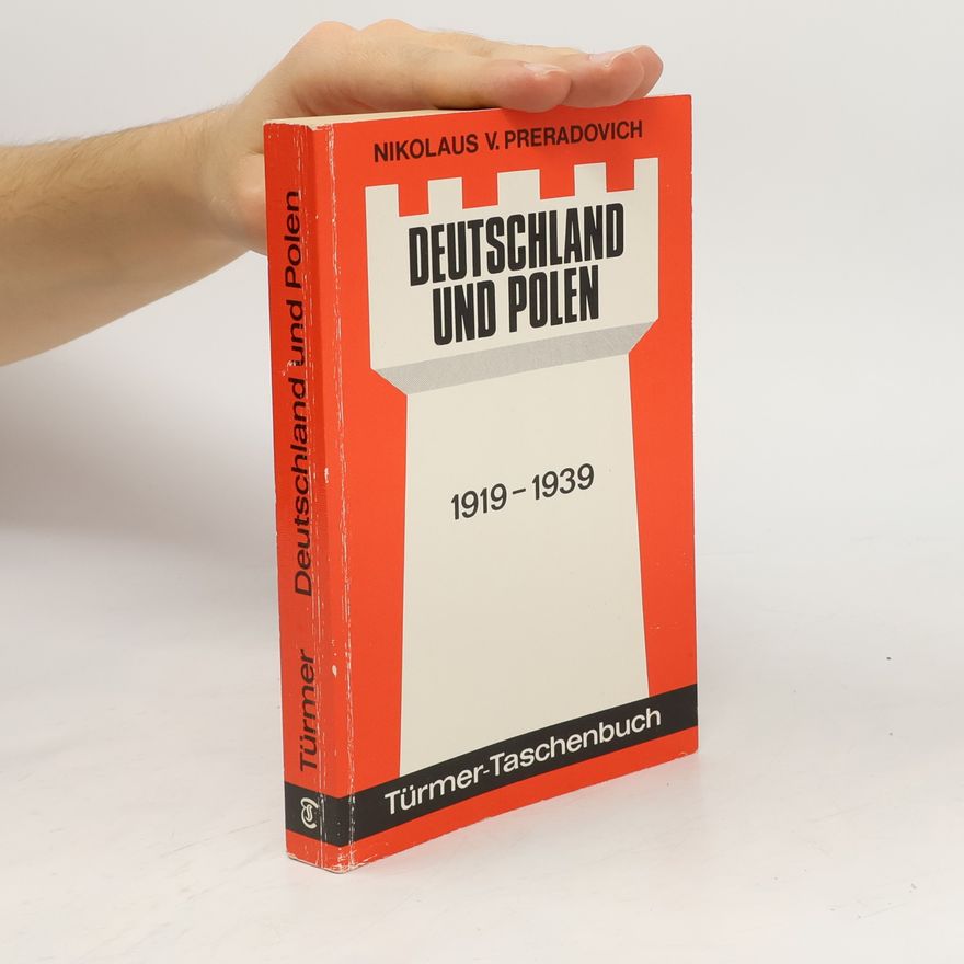 Nikolaus von Preradovich Türmer-Taschenbuch - 15: Deutschland und Polen 1919 - 1939