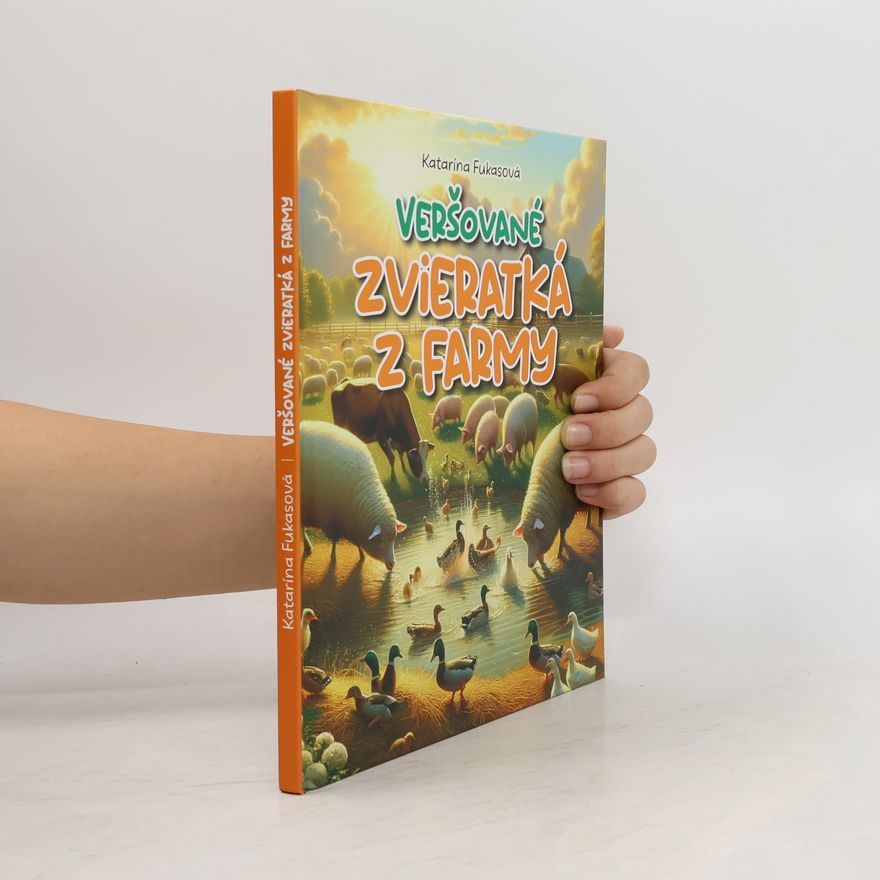 Katarína Fukasová Veršované zviretká z farmy