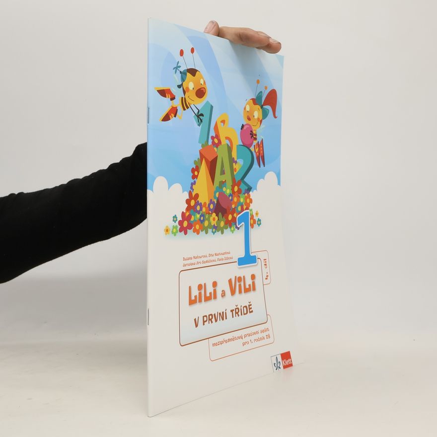 Zuzana Maňourová Lili a Vili 1 – mezipředmětové pracovní sešity pro 1. ročník ZŠ (I.-IV. díl)