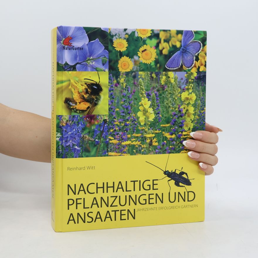 Reinhard Witt Nachhaltige Pflanzungen und Ansaaten