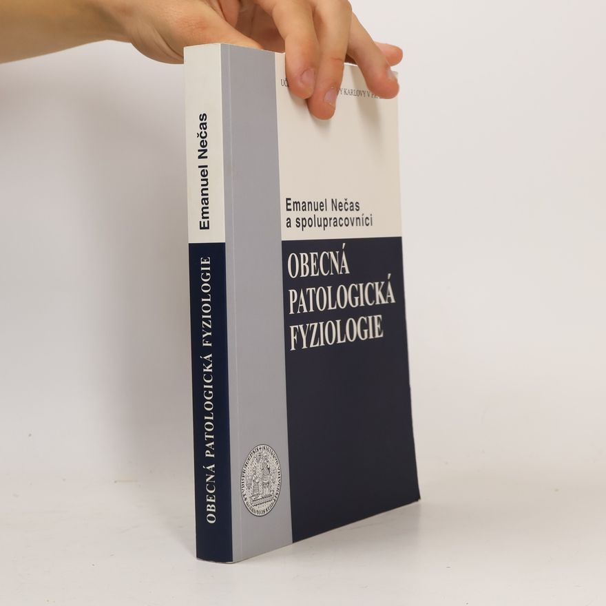 Emanuel Nečas Obecná patologická fyziologie