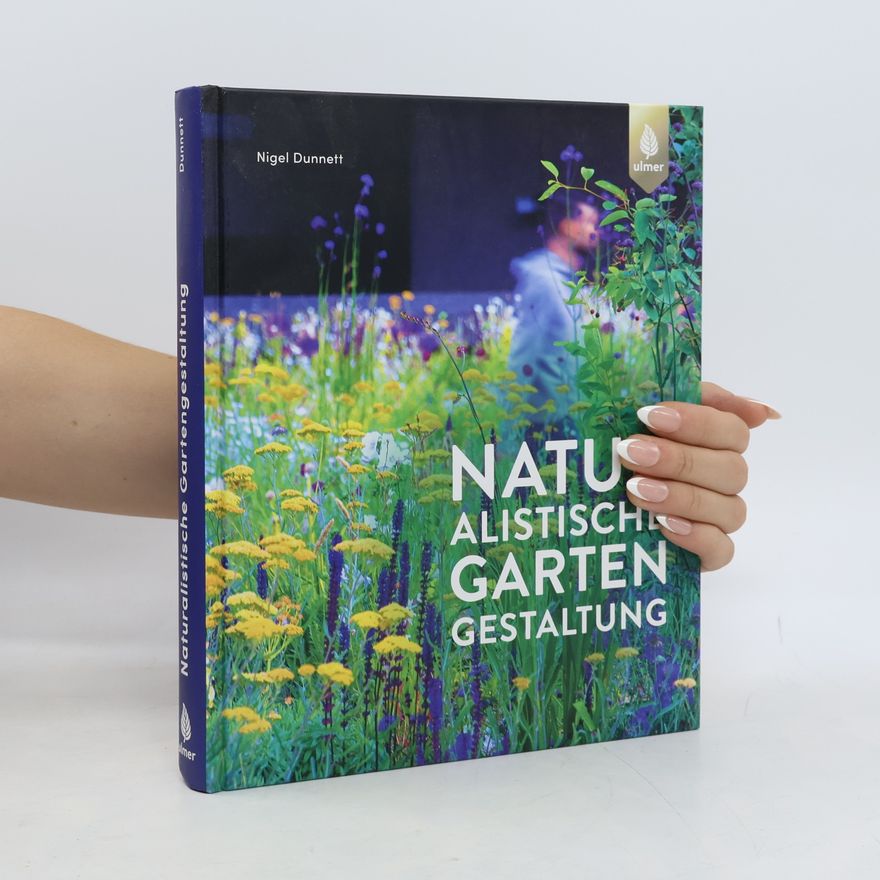 Nigel Dunnett Naturalistische Gartengestaltung