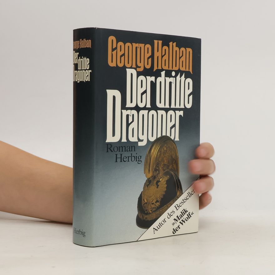George Halban Der dritte Dragoner