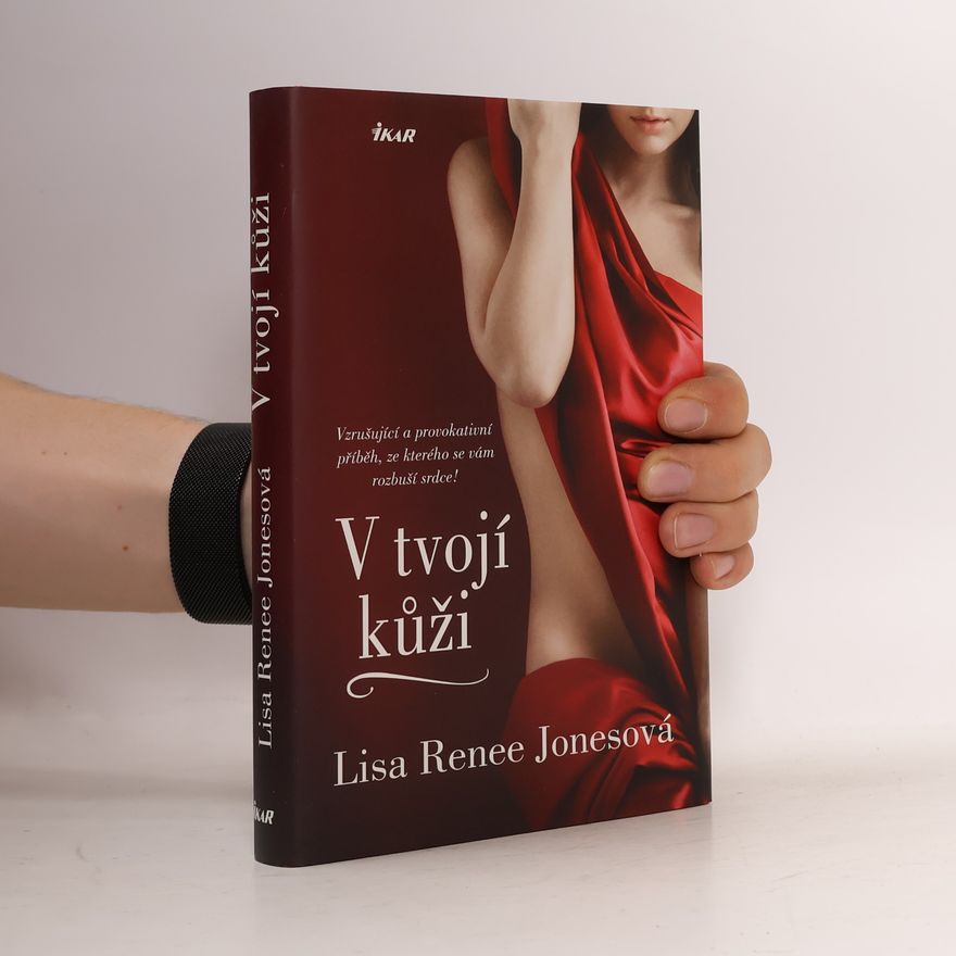 Lisa Renee Jones V tvojí kůži