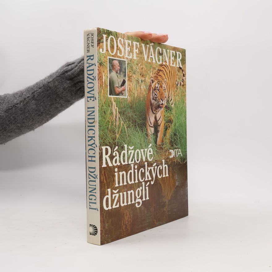 Josef Vágner Rádžové indických džunglí