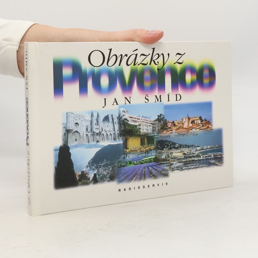 Jan Šmíd Obrázky z Provence