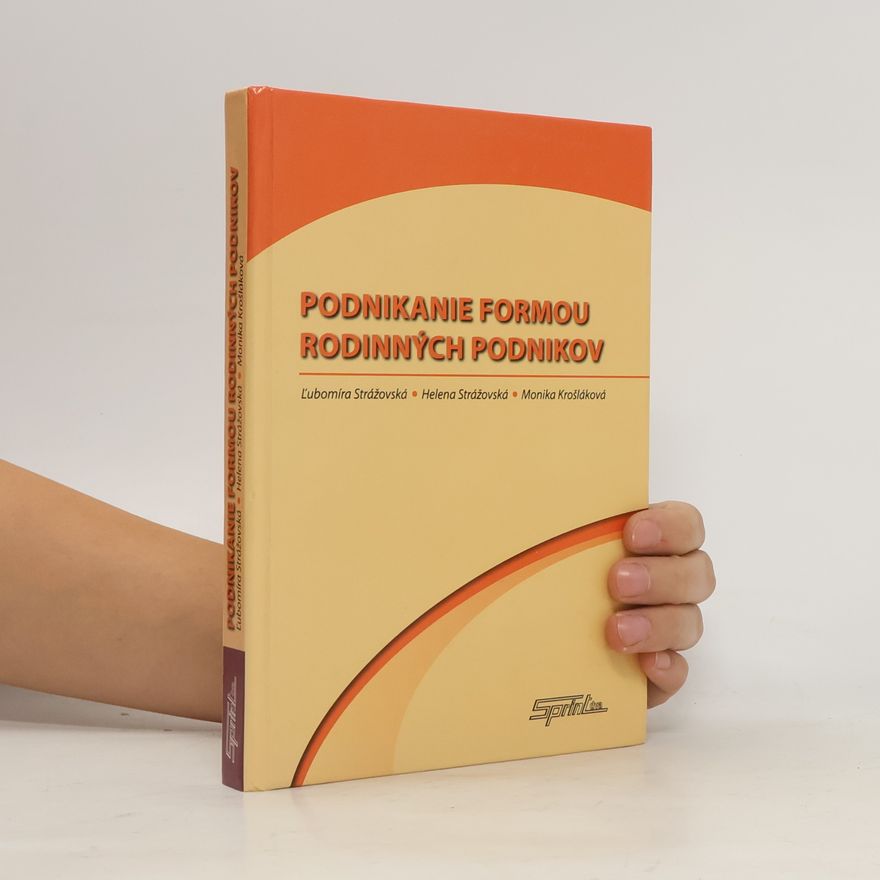 Elena Strážovksá Podnikanie formou rodinných podnikov
