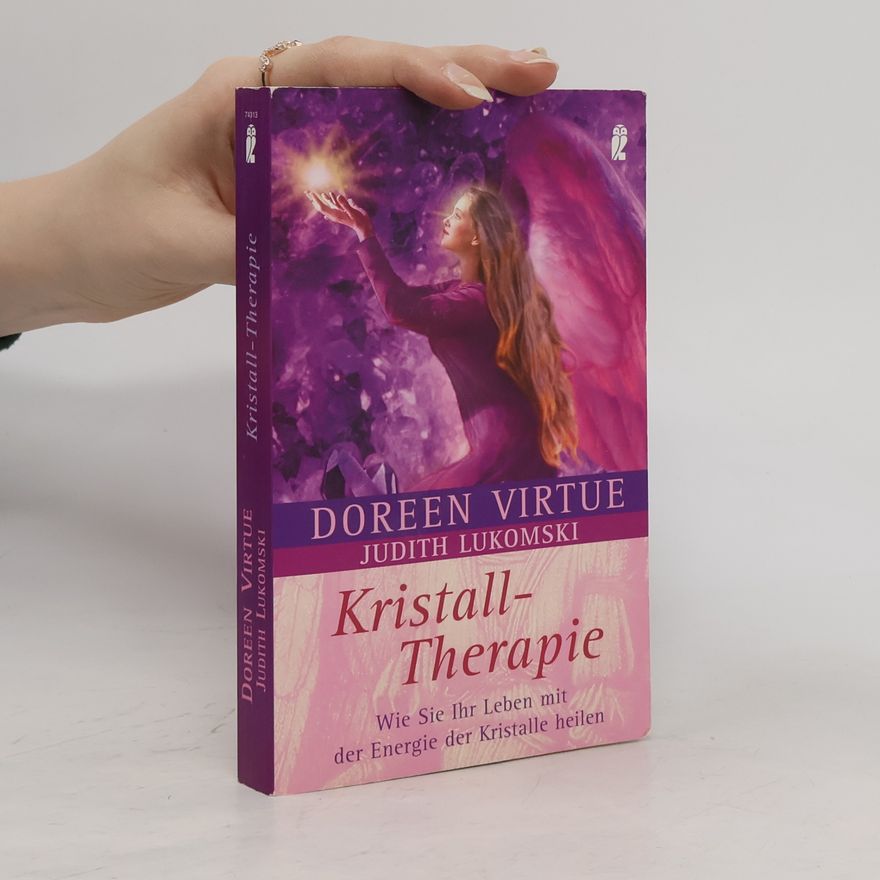Doreen Virtue Kristall-Therapie