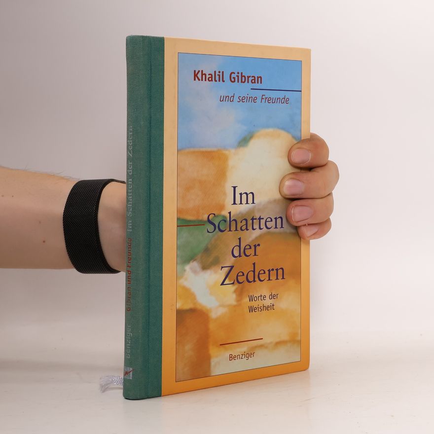 Ursula Assaf-Nowak Im Schatten der Zedern. Worte der Weisheit.
