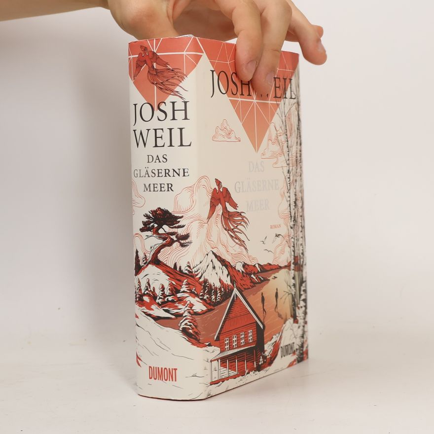 Josh Weil Das gläserne Meer