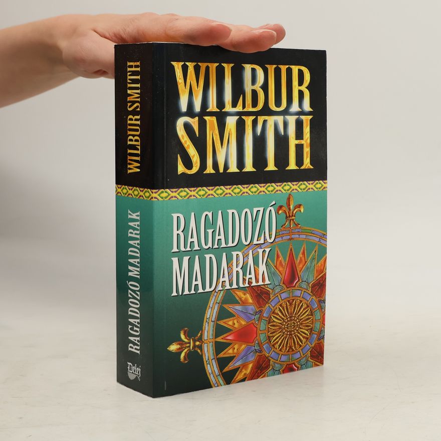 Wilbur A. Smith Ragadozó Madarak