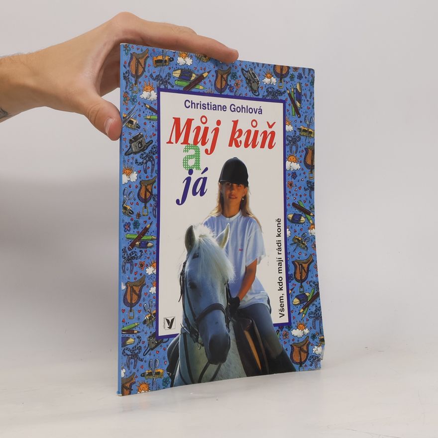 Christiane Gohl Můj kůň a já