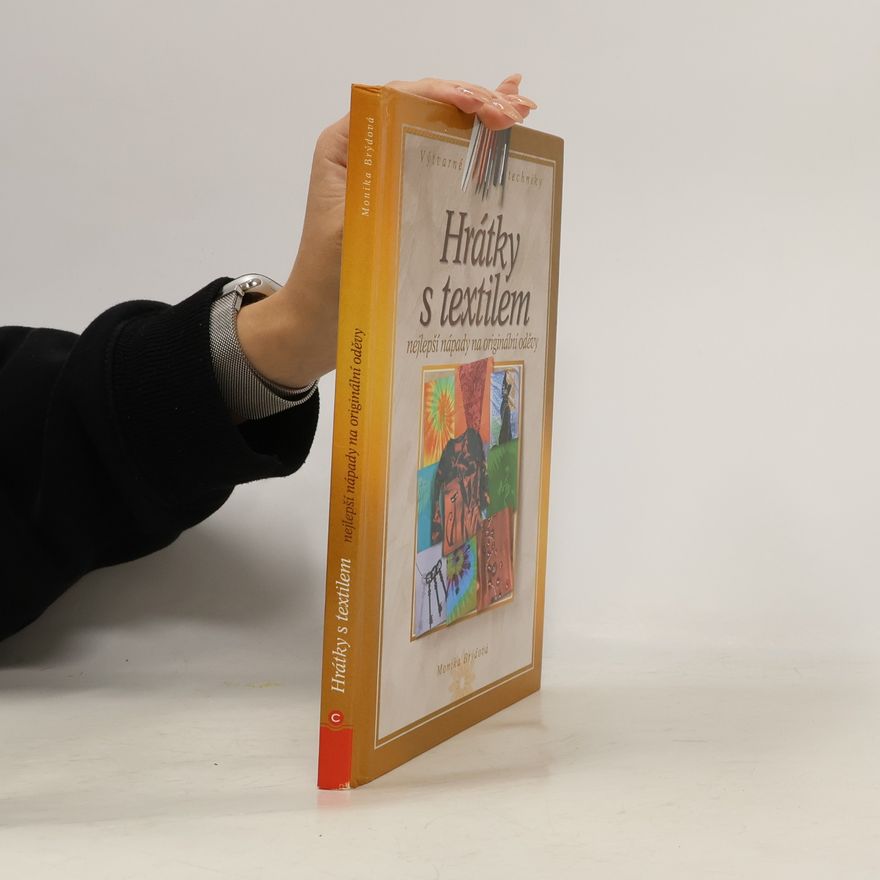 Monika Brýdová Hrátky s textilem