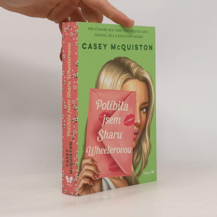 Casey McQuiston Políbila jsem Sharu Wheelerovou