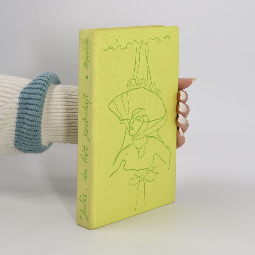 William Somerset Maugham Julia, du bist zauberhaft
