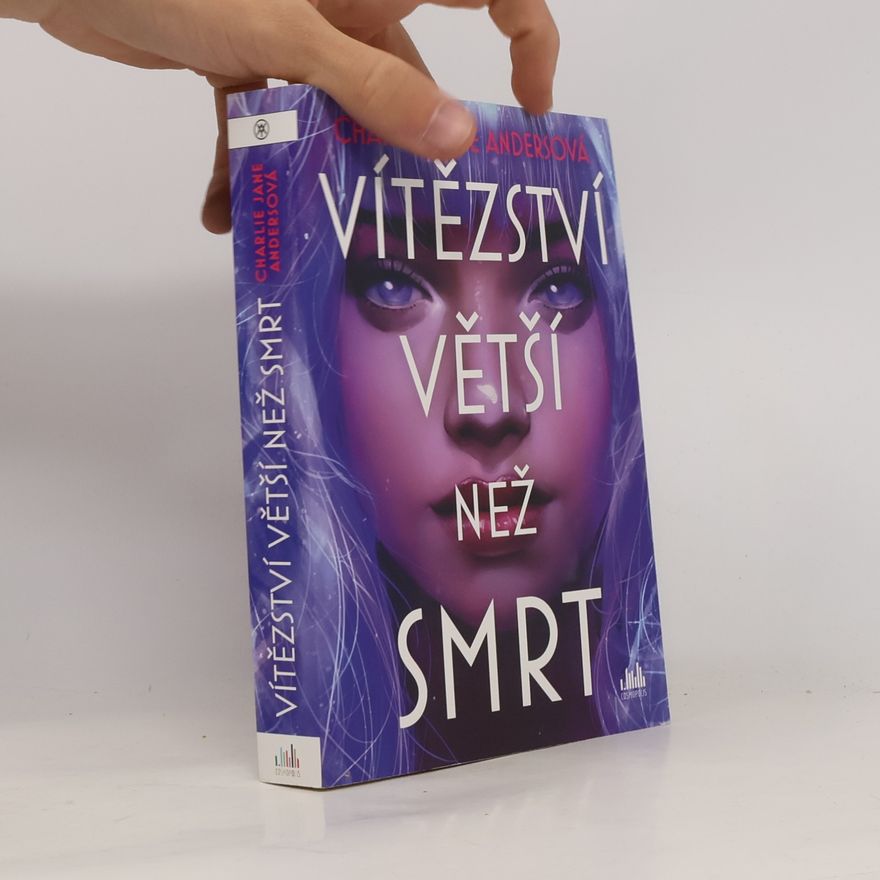 Charlie J. Anders Vítězství větší než smrt