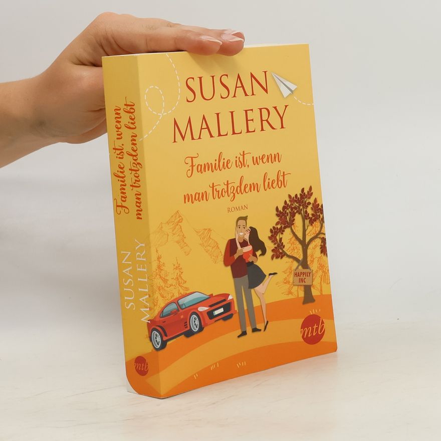 Susan Mallery Familie ist, wenn man trotzdem liebt