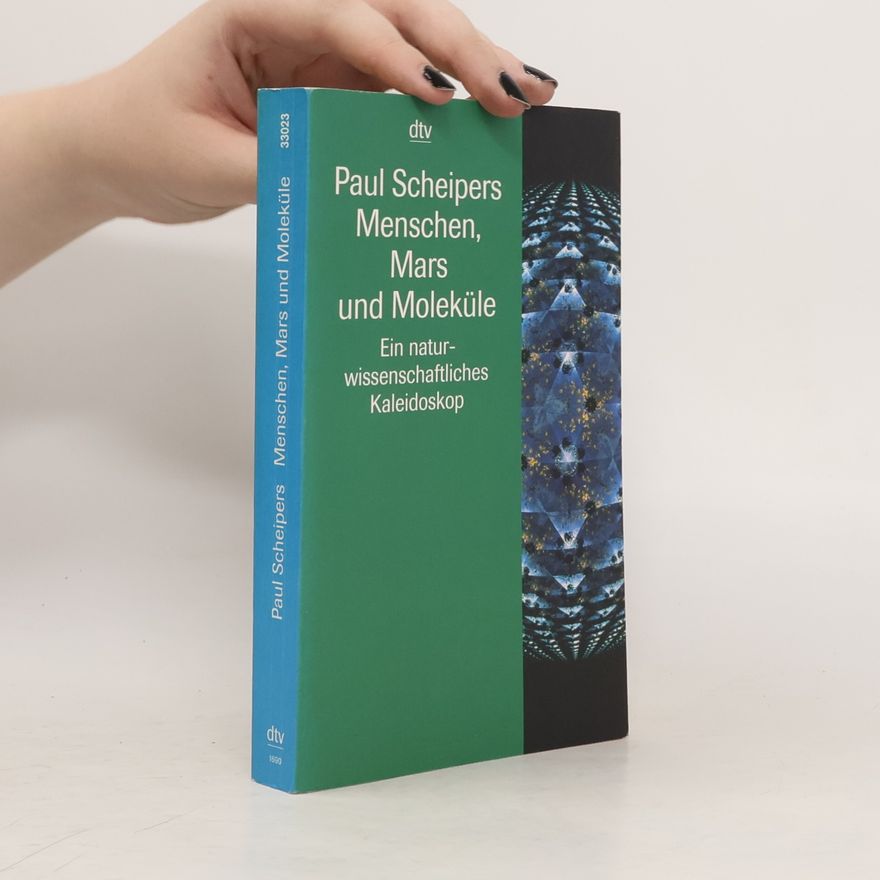 Paul Scheipers Menschen, Mars und Moleküle