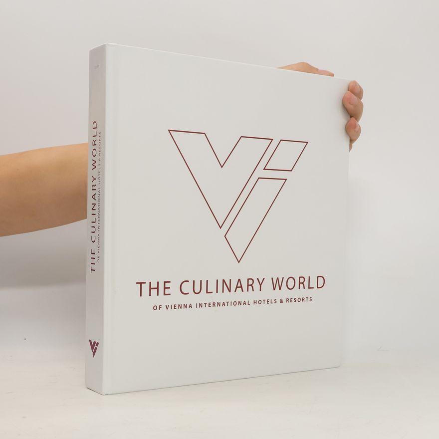Autorenkollektiv The Culinary World of Vienna International Hotels & Resorts