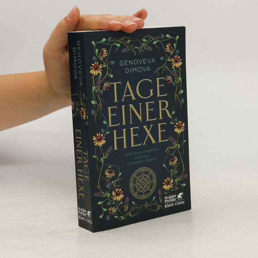 Genoveva Dimova Das Hexenkompendium der Monster - 1: Tage einer Hexe