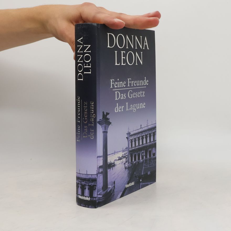 Donna Leon Feine Freunde: Das Gesetz der Lagune