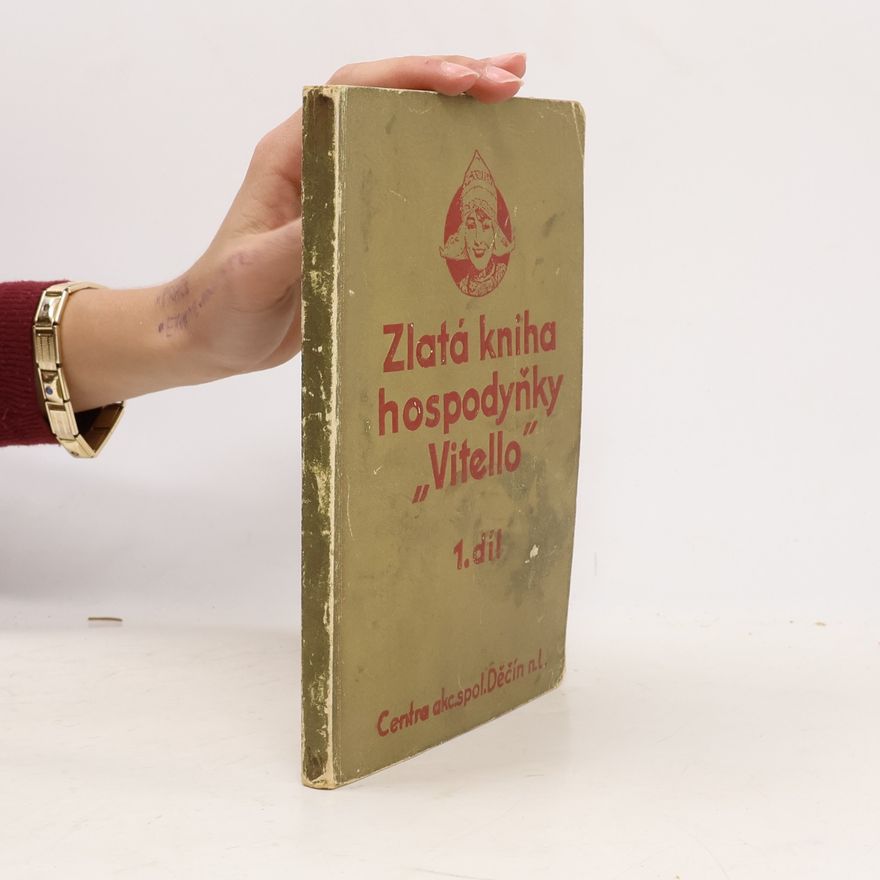 Autorenkollektiv Zlatá kniha hospodyňky ,,Vitello" 1