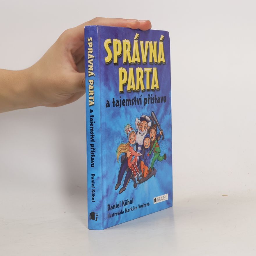 Daniel Kühnl Správná parta a tajemství přístavu