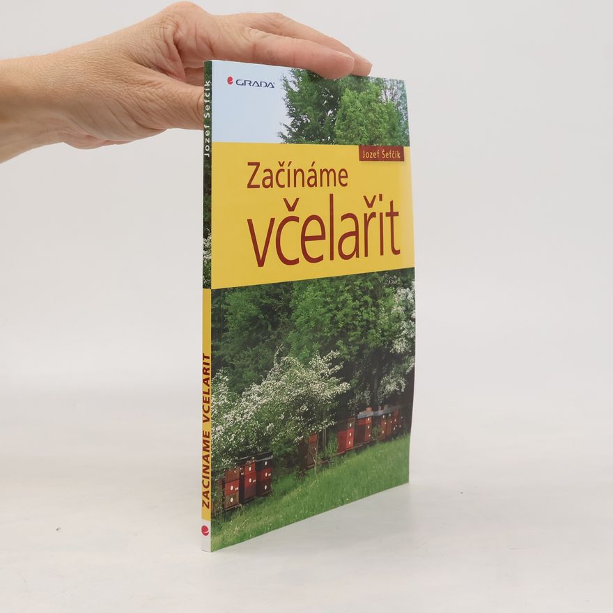 Jozef Šefčík Začínáme včelařit