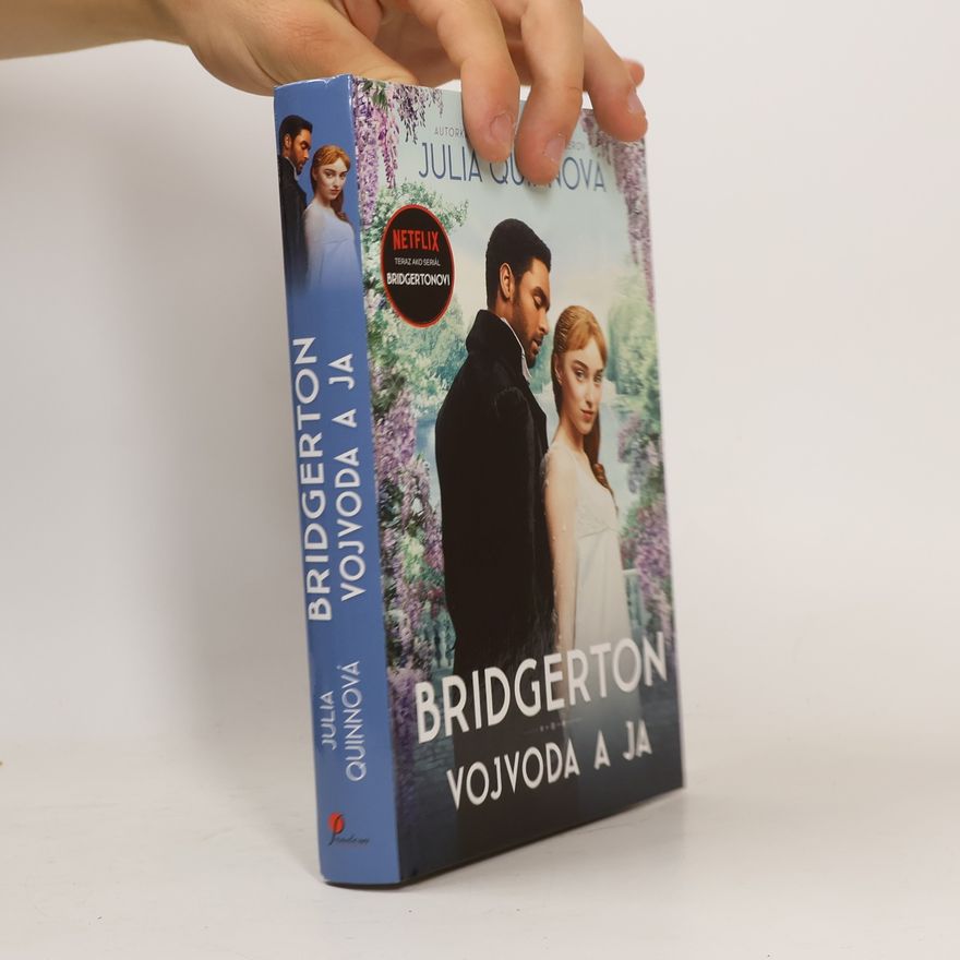 Julia Quinn Bridgerton: Vojvoda a ja