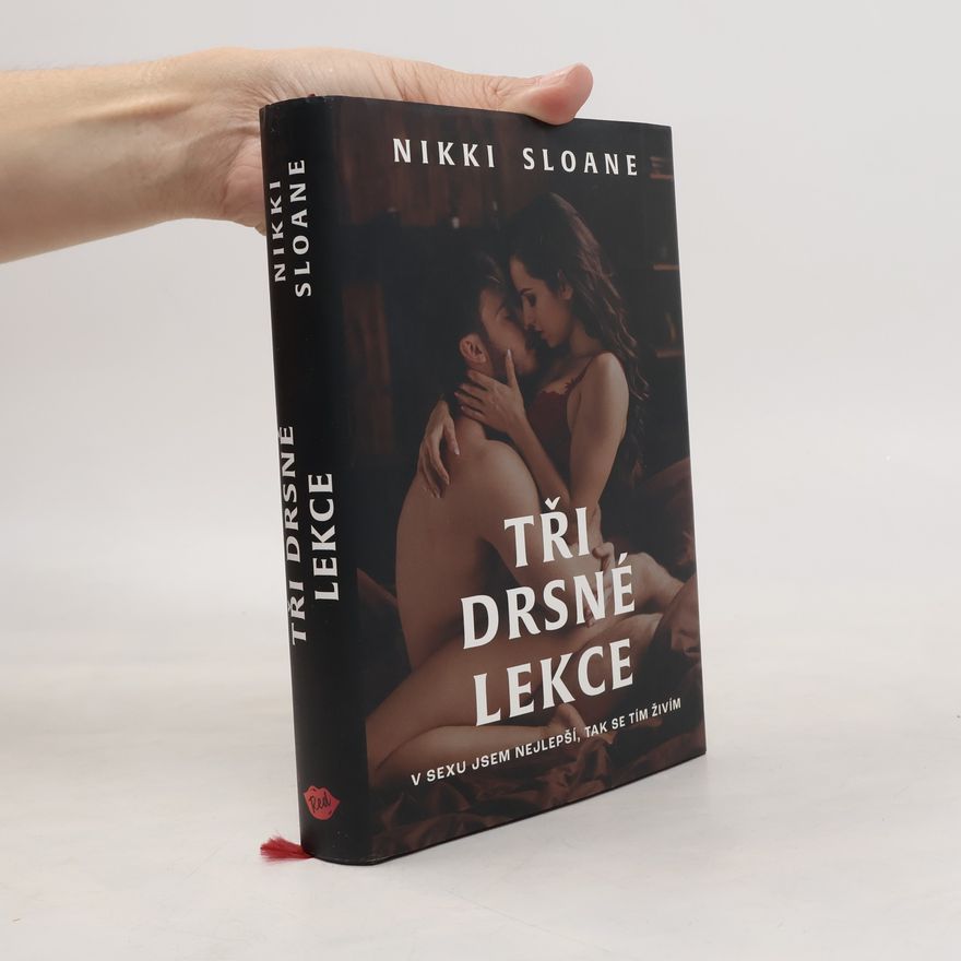 Nikki Sloane Tři drsné lekce