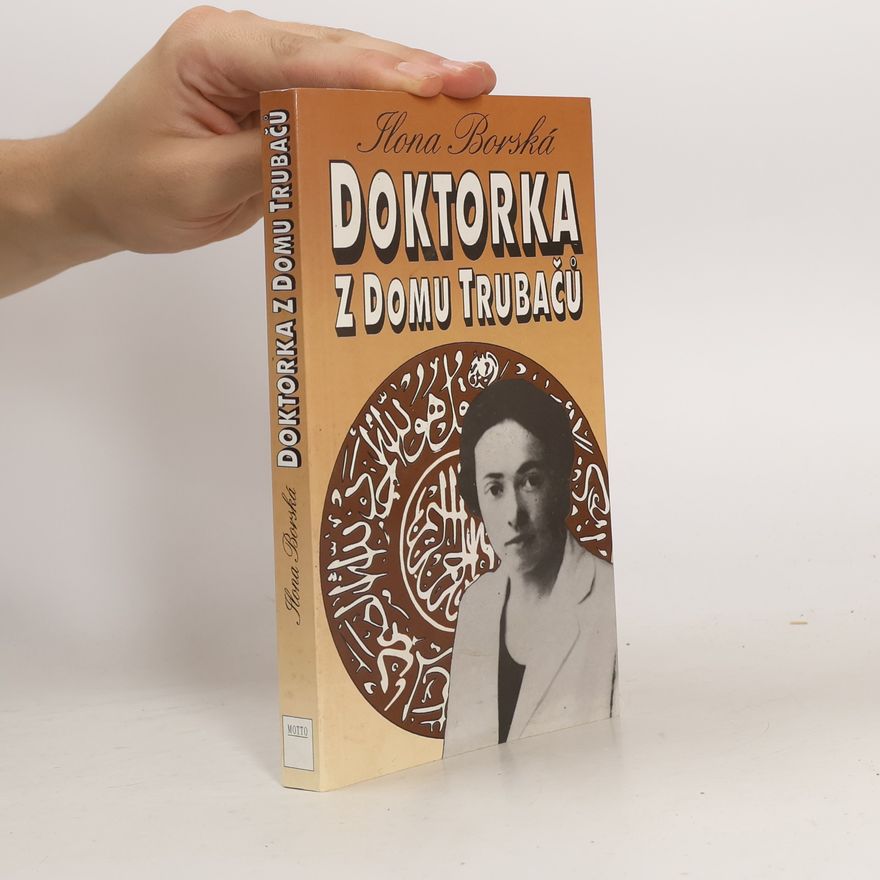 Ilona Borská Doktorka z domu Trubačů