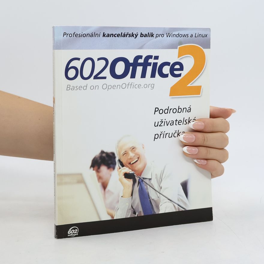Various authors 602 Office 2 Podrobná uživatelská příručka