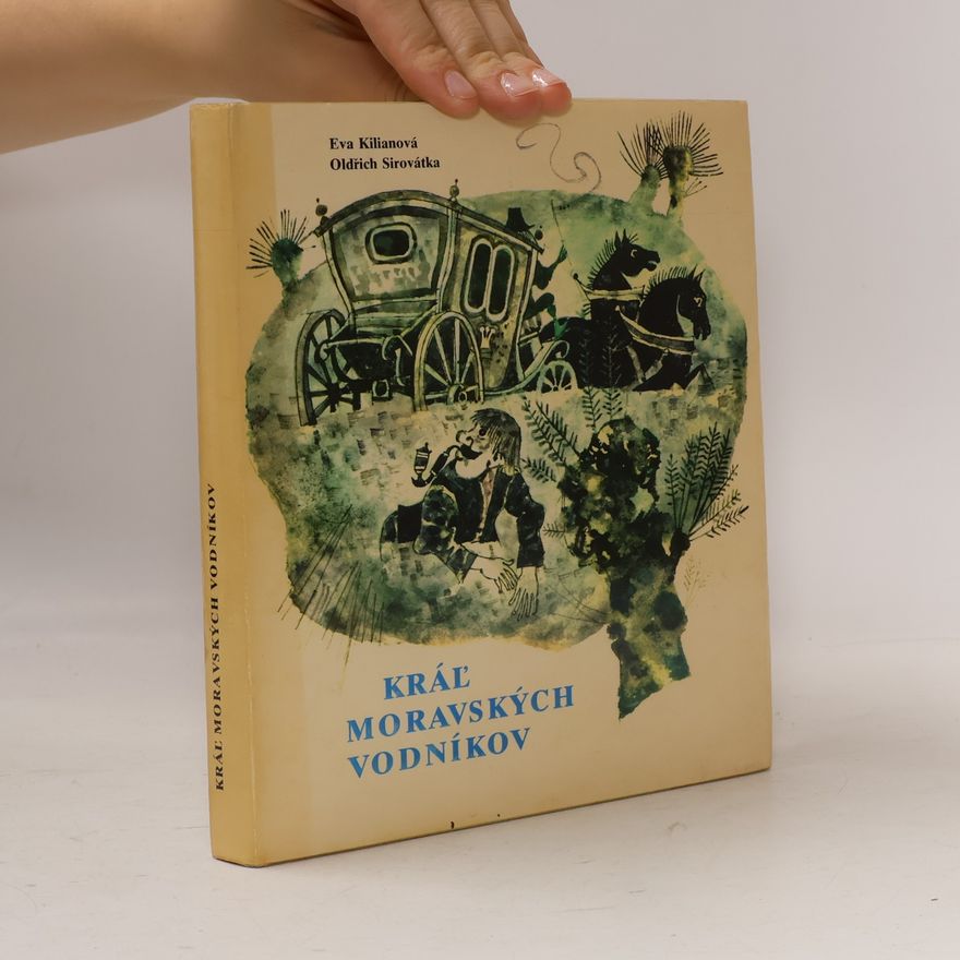 Eva Kilianová Kráľ moravských vodníkov