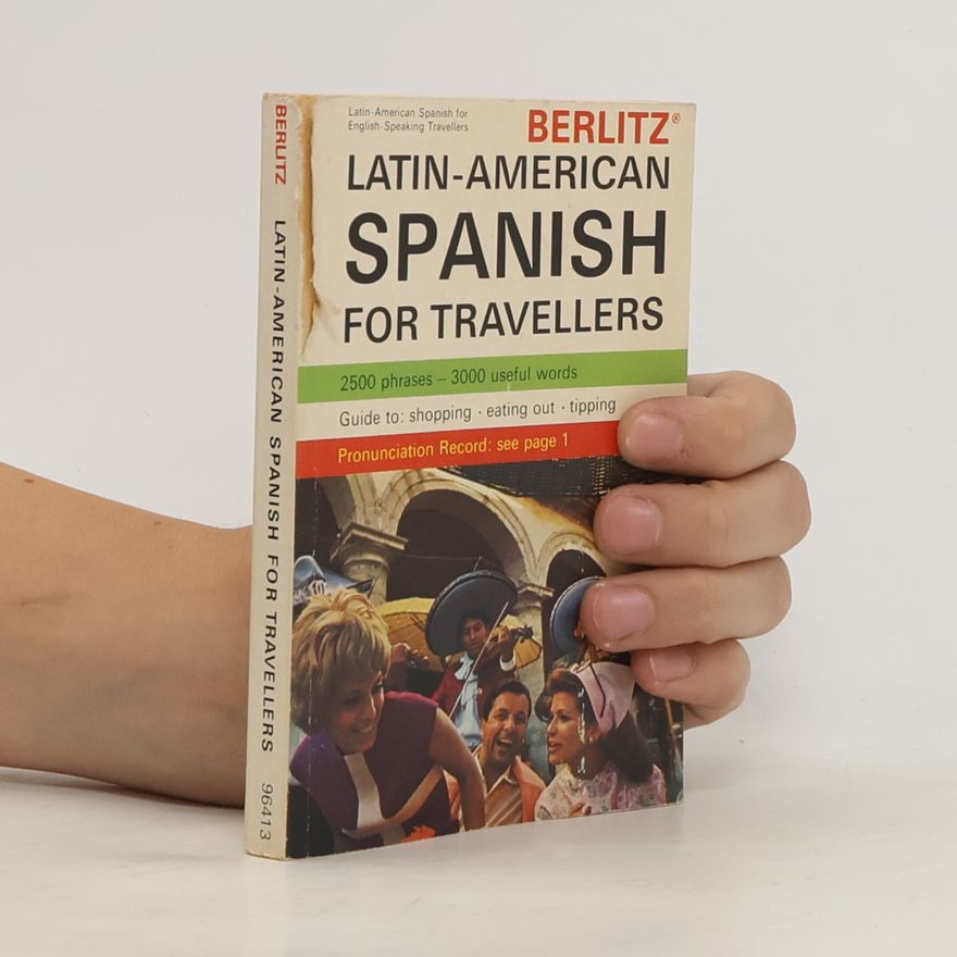 The Staff Of Editions Berlitz Latin-American Spanich for travellers