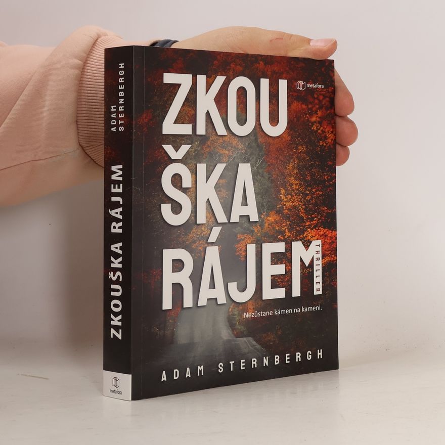 Adam Sternbergh Zkouška rájem