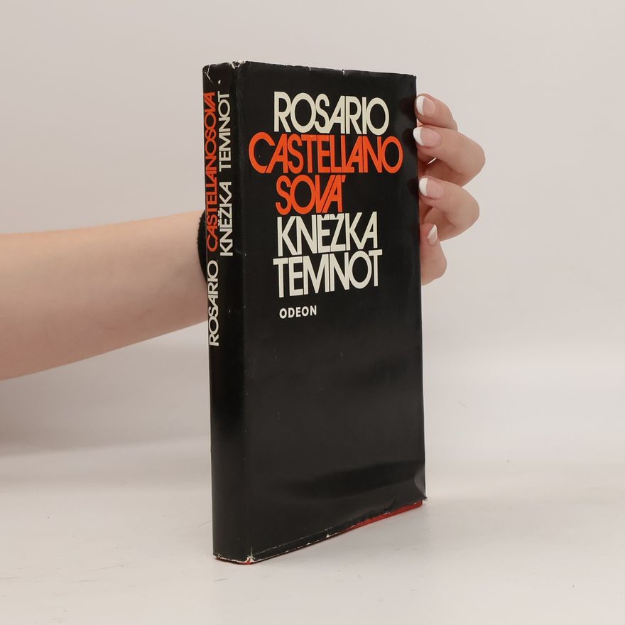Rosario Castellanos Kněžka temnot