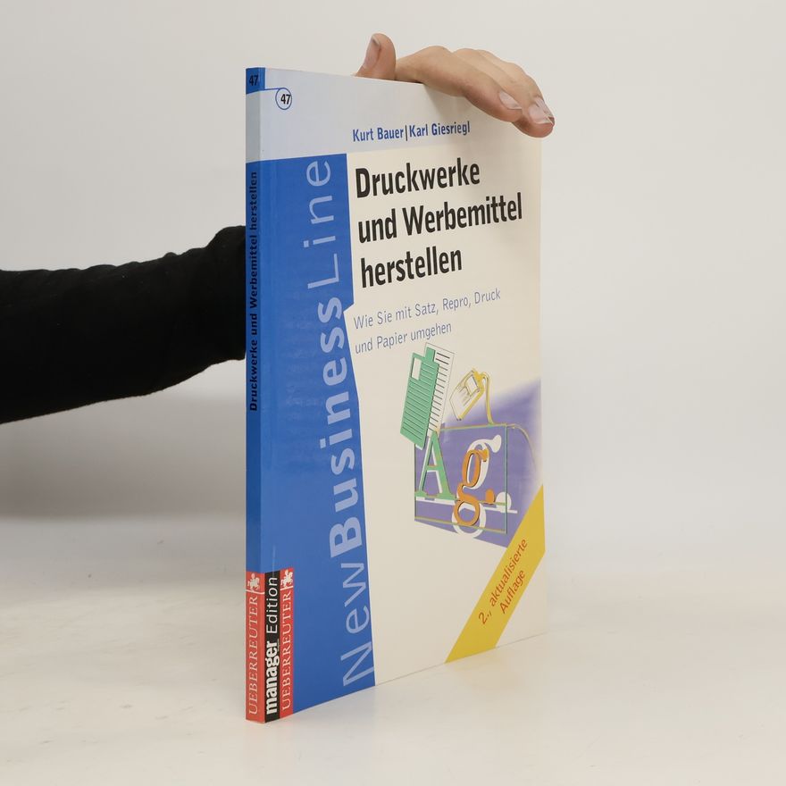Kurt Bauer Druckwerke und Werbemittel herstellen