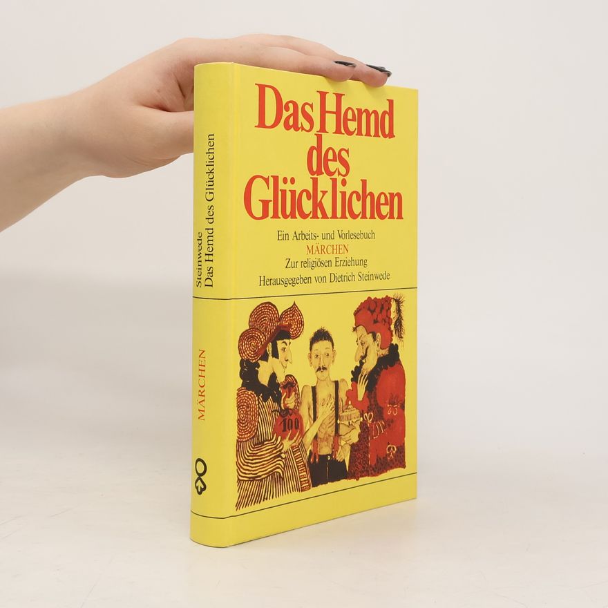 Dietrich Steinwede Das Hemd des Glücklichen