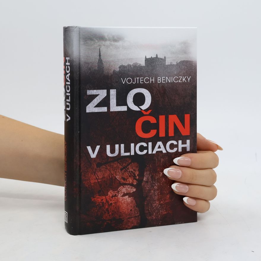Vojtech Beniczky Zločin v uliciach
