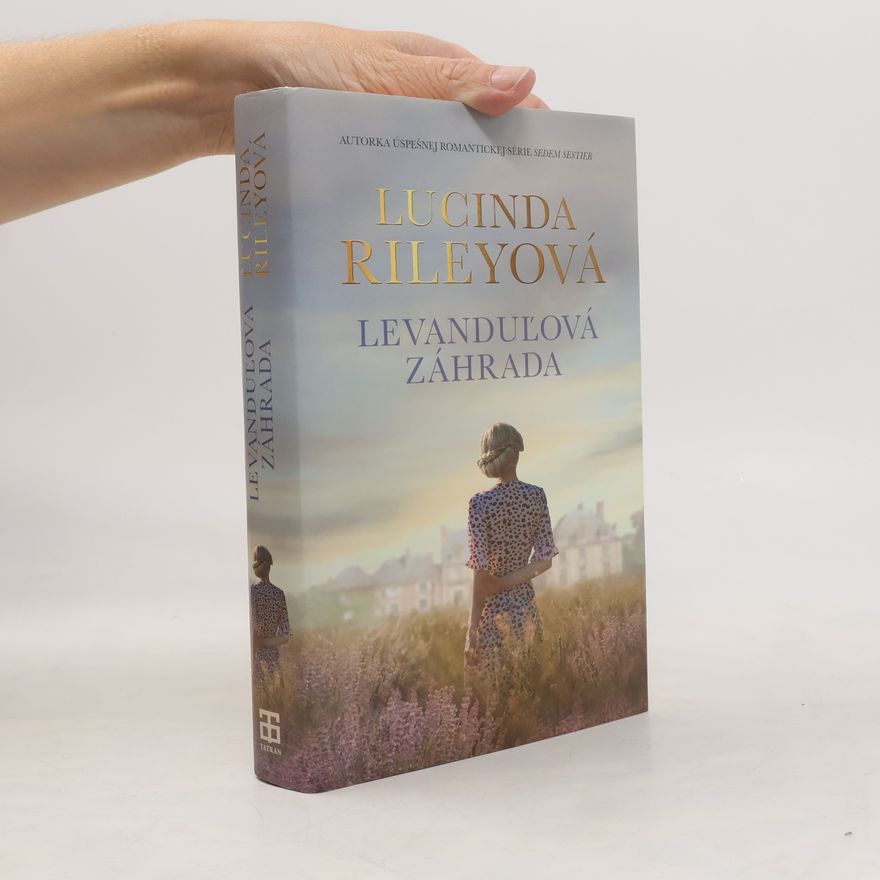Lucinda Riley Levanduľová záhrada