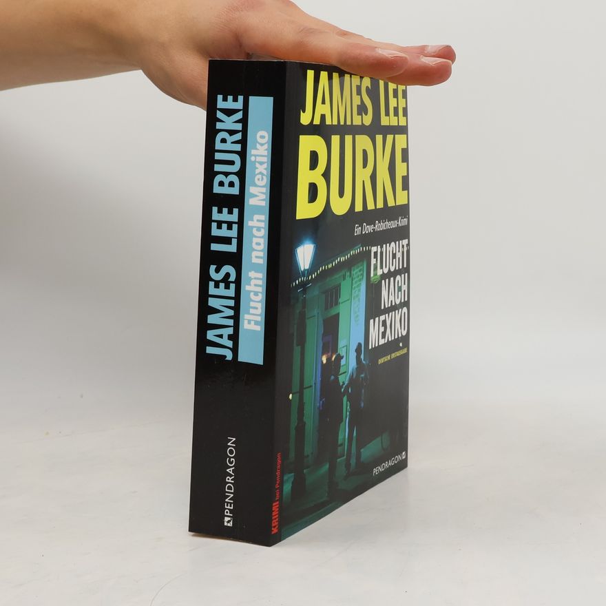 James Lee Burke Flucht nach Mexiko